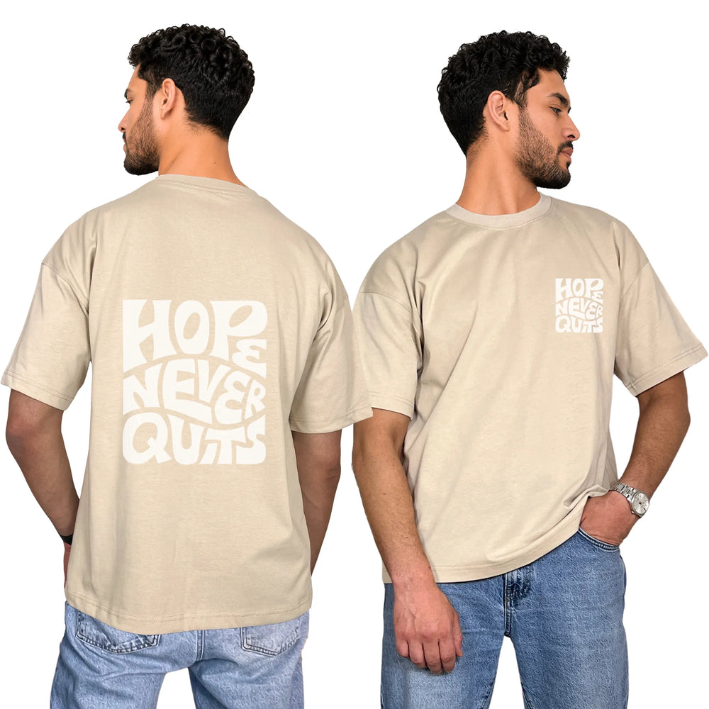 Hope Never Quits Oversized Unisex Cotton T-Shirt