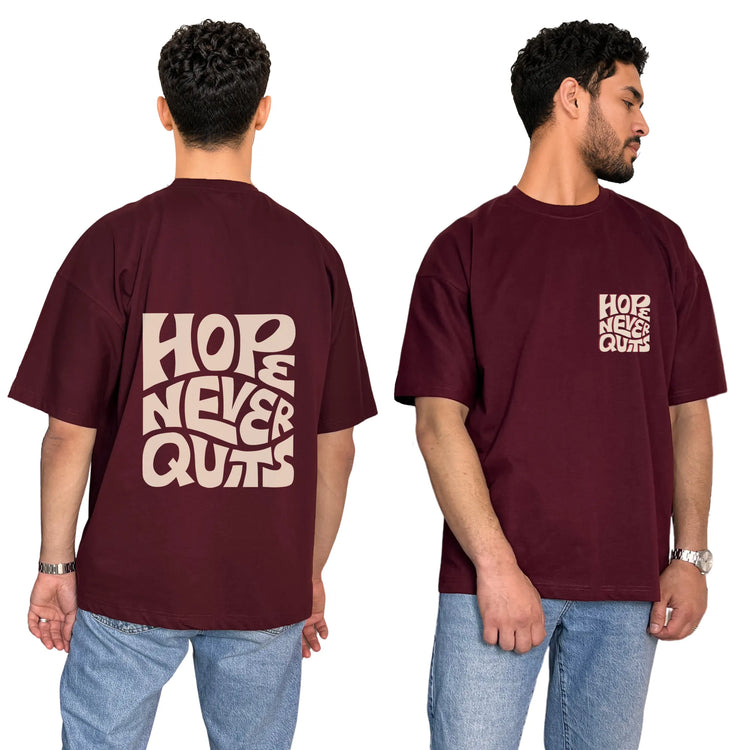 Hope Never Quits Oversized Unisex Cotton T-Shirt
